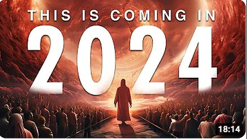 2024 In Bible Prophecy | Here Are 4 Trends To Watch For