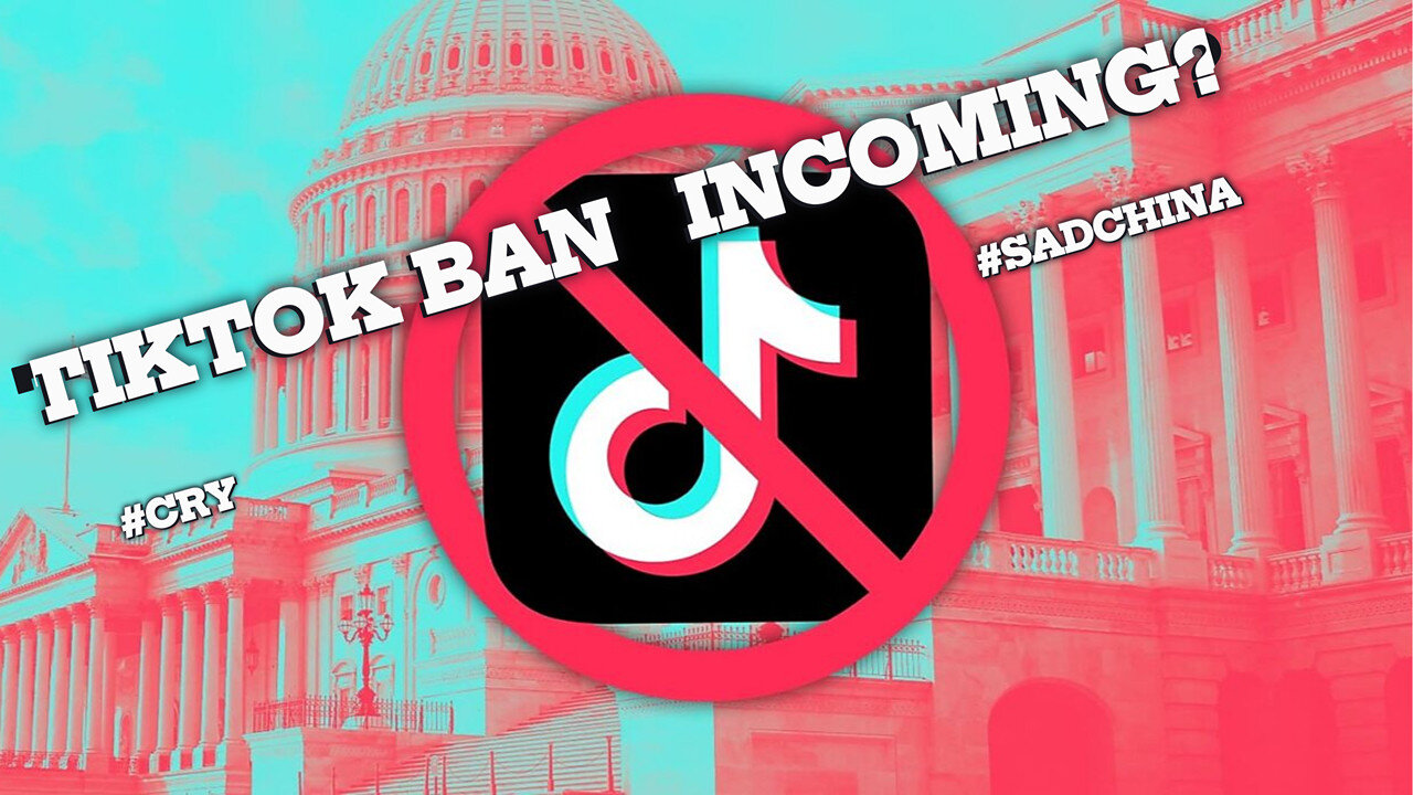 TikTok ban incoming?