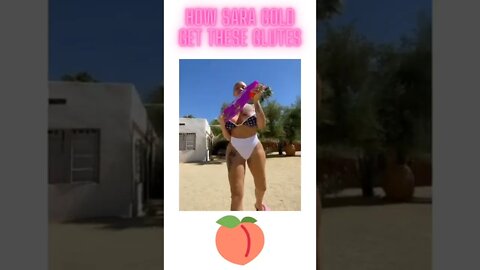 HOW iamsaragold Get Big Glutes A.K.A BIGBOOTY