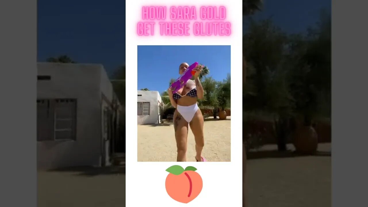 HOW iamsaragold Get Big Glutes A.K.A BIGBOOTY