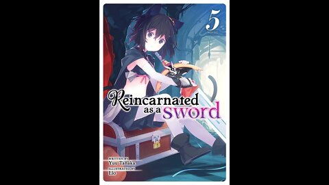 Reincarnated as a Sword Volume 5