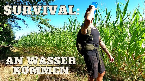 Leicht an Wasser kommen | Surival Hack Survival Wissen Prepper