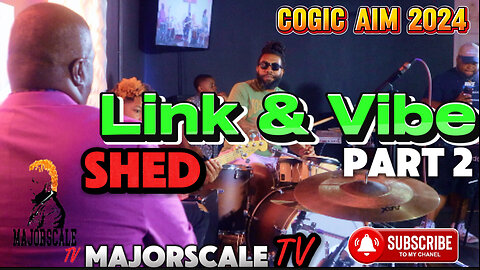 Link & Vibe Shed (Part 2) Hosted By Derest Craig & James Loynes #CogicAim2024 #shed 🎵🎵