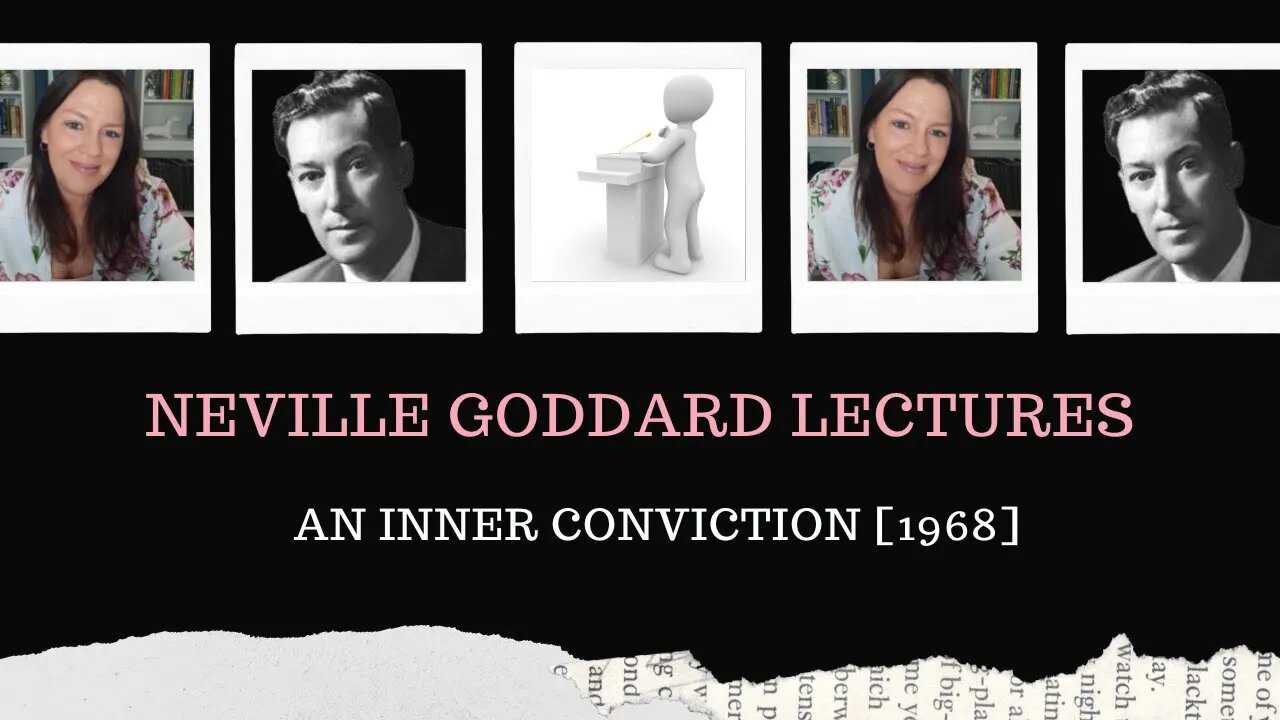 Neville Goddard Lectures l An Inner Conviction l Modern Mystic