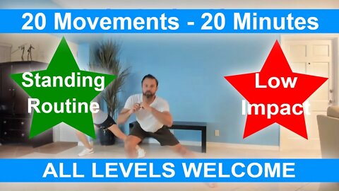 Morning Workout #8 - All Standing Low Impact Exercise - 20 Functional Movements in 20 Minutes