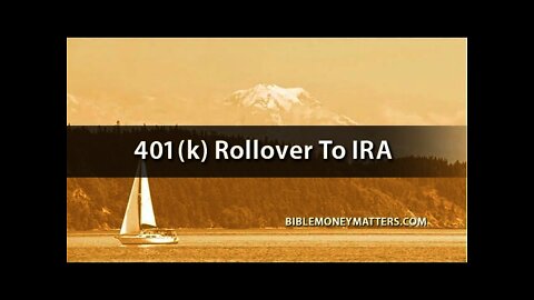 401(k) Rollover To IRA: What To Do With Your Retirement Account When Leaving Your Old Job