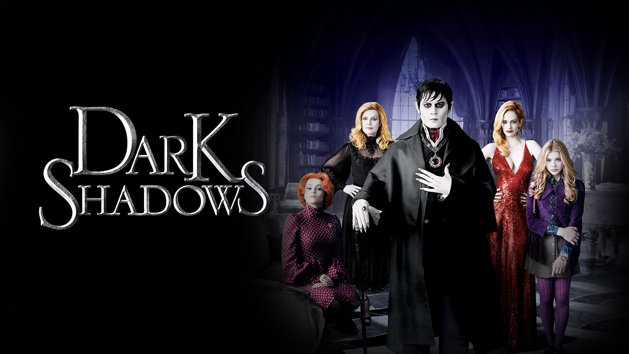 Dark Shadows 2012