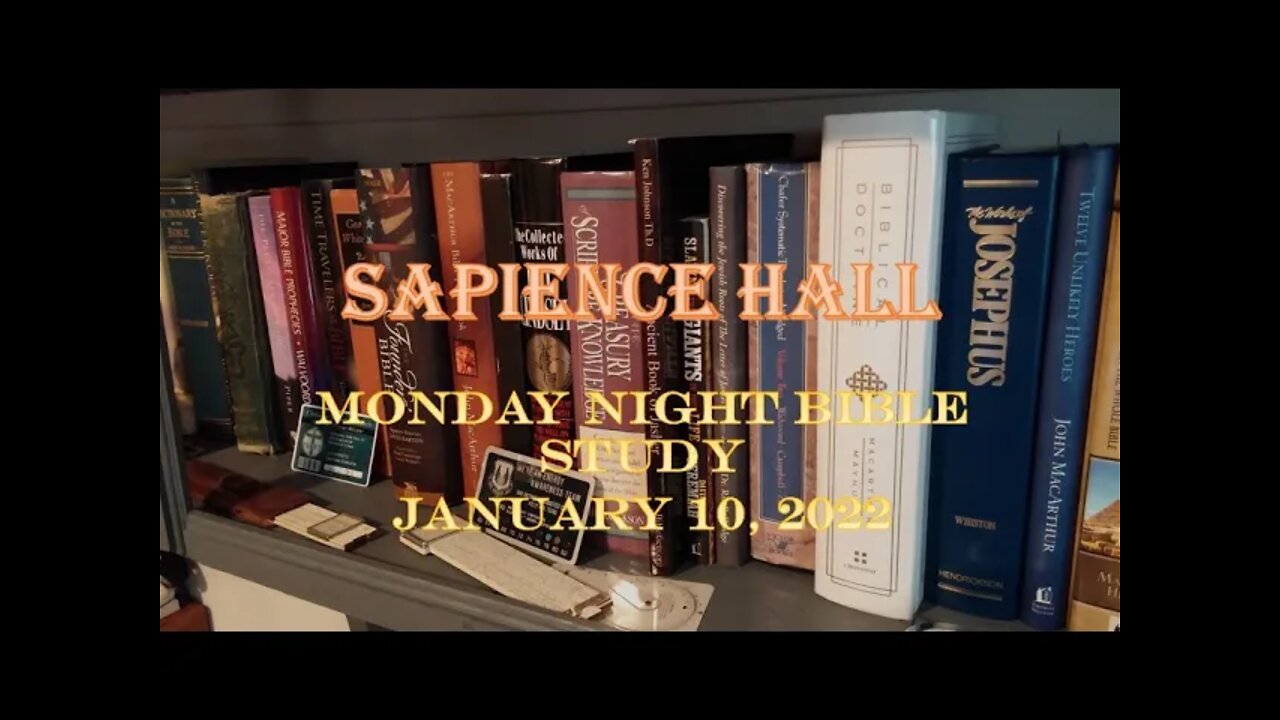 Monday Night Bible Study January 10, 2022