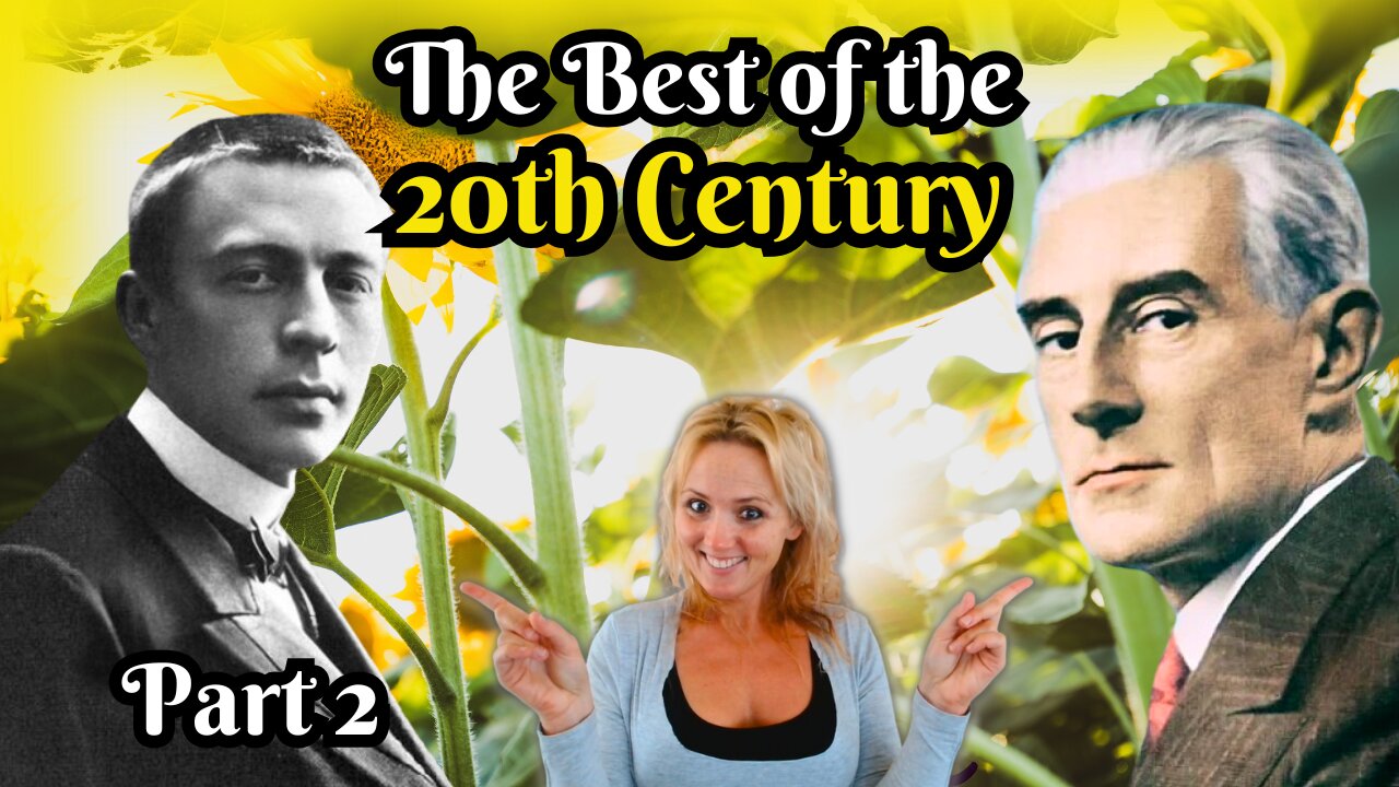 The Best of 20th Century Composer -Ravel, Rachmaninoff, Sousa, Anderson, Dunn… And More - Part 2