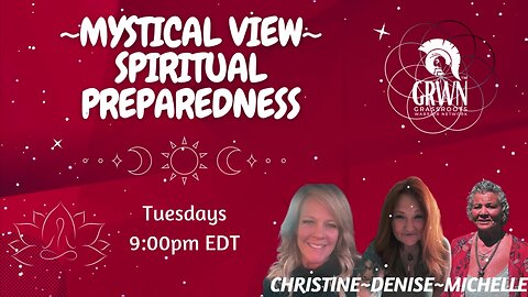 Mystical View~Spiritual Preparedness