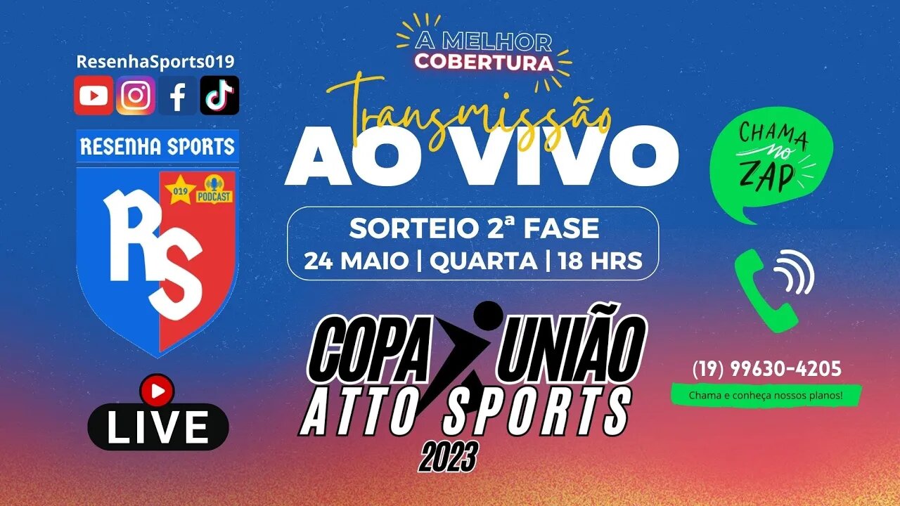 SORTEIO 2ª FASE | 🏆COPA UNIÃO ATTO SPORTS 2️⃣0️⃣2️⃣3️⃣