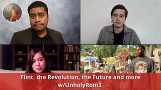 Flint, the Revolution, the Future and more w/UnholyRom3