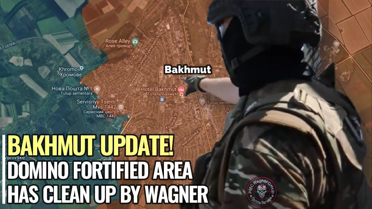 Wagner clearing Domino fortified area, Bakhmut 1% remaining