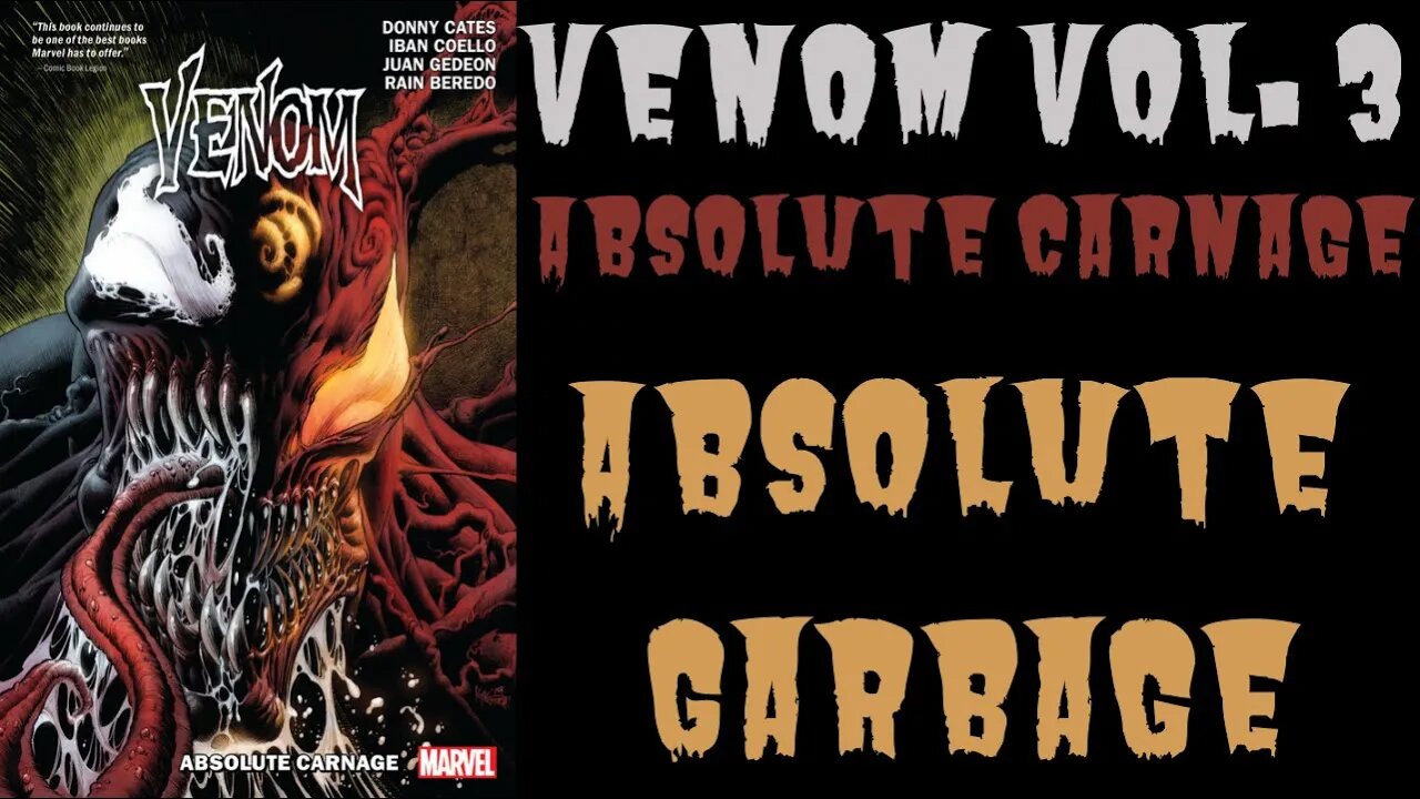 Venom Vol. 3 - Absolute Carnage: Absolute Garbage