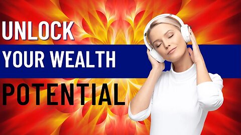Unlocking the Abundant Wealth Code Frequency in Just 7 Minutes