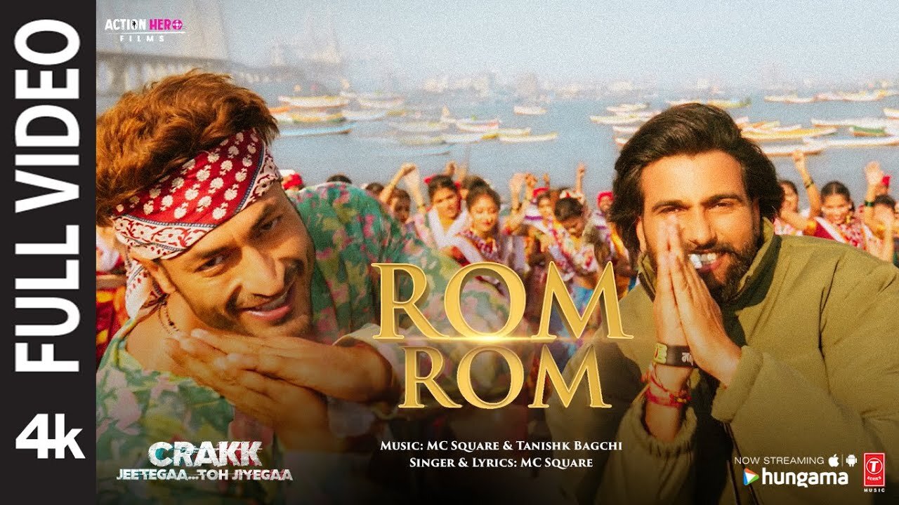 CRAKK: Rom Rom (Full Video): Vidyut Jammwal, MC SQUARE | Tanishk Bagchi