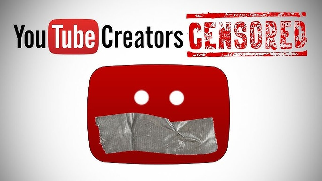 YouTube Censorship - out of control