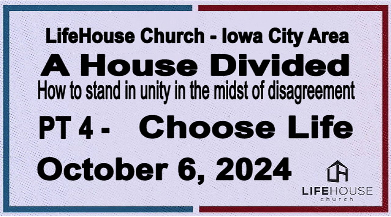 LifeHouse 100624–Andy Alexander “A House Divided” (PT4) Choose Life