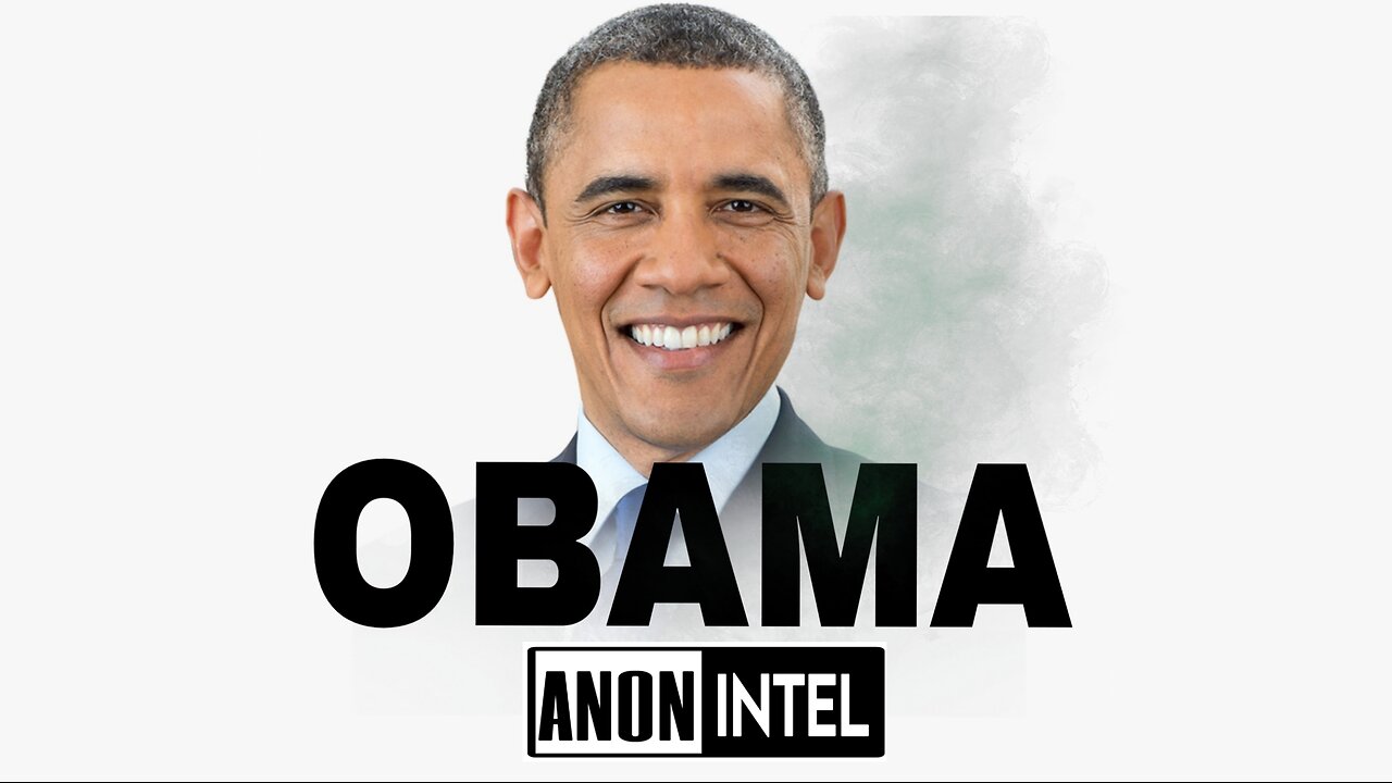 ANON+INTEL - OBAMA: