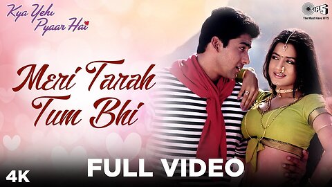 Meri Tarah Tum Bhi - Video Song | Kya Yehi Pyaar Hai | Aftab