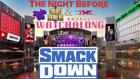 WWE & TNA WRESTLING DOUBLE WATCH ALONG OF FRIDAY NIGHT SMACKDOWN & TNA EMERGENCE LIVE REACT WITH US