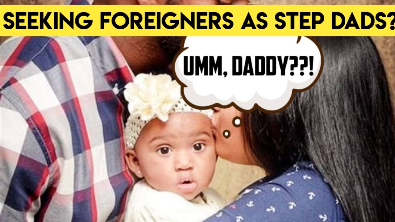 Would You be a Step Father in a Foreign Country?