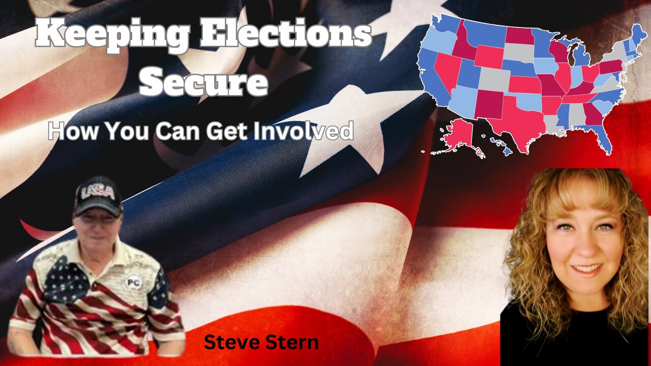 Keeping Elections Secure| How You Can Get Involved| Steve Stern