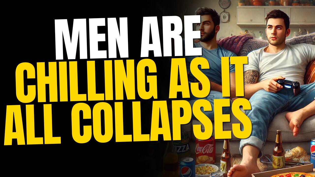 Men Are Letting Society Collapse Without Them