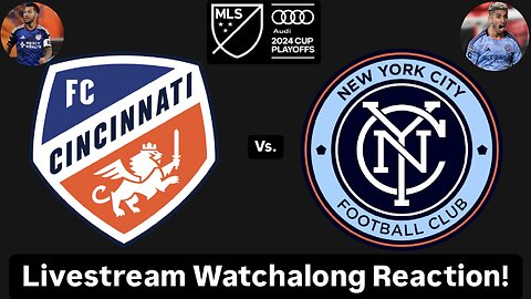 FC Cincinnati Vs. New York City FC 2024 MLS Cup Playoffs Eastern Quarterfinals Live Watchalong