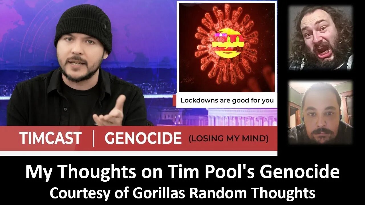 My Thoughts on Tim Pool's Genocide (Courtesy of Gorilla Jordan) [With Bloopers]