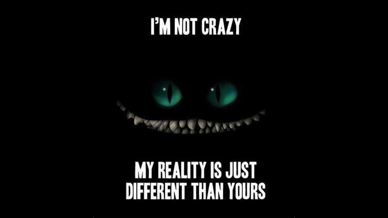 YOUR NOT CRAZY THEY ARE