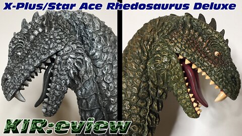 KIR:eview #64 - X-Plus/Star Ace Rhedosaurus Color and B&W Deluxe Versions