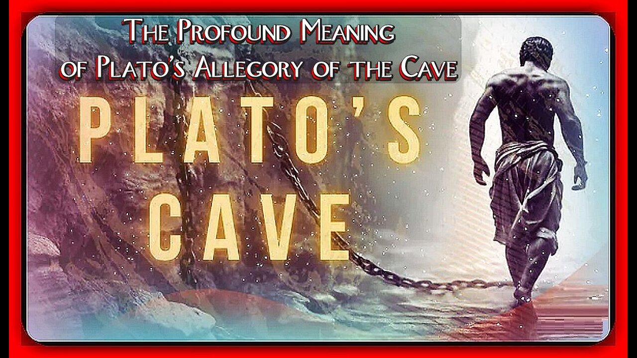 🚨👀 THE PROFOUND MEANING OF PLATO'S(C. 428-347 B.C.) ALLEGORY OF THE CAVE