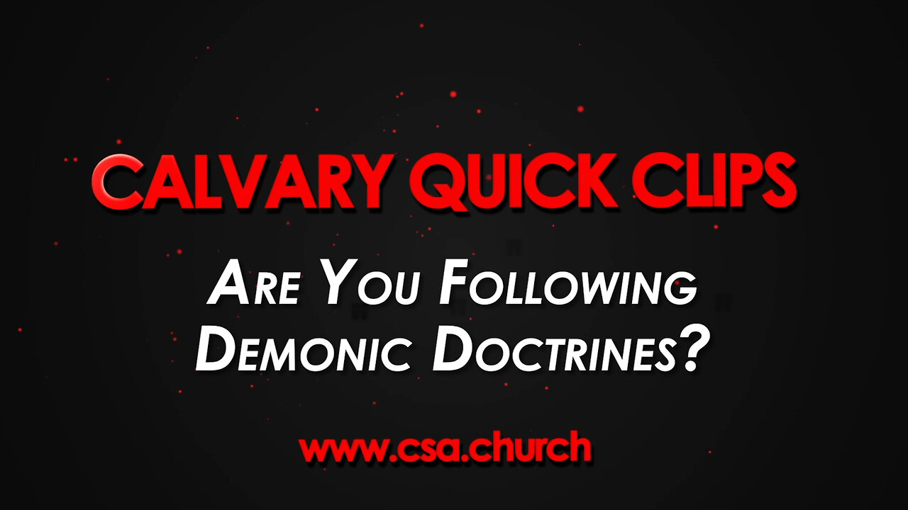 Are You Following Demonic Doctrines?