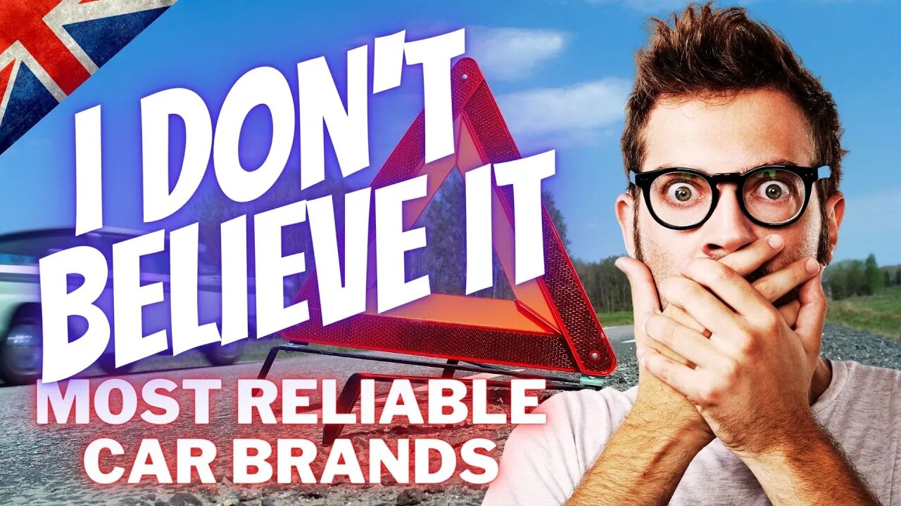 Most Reliable & Unreliable Car Brands - WhatCar Reliability Survey UK