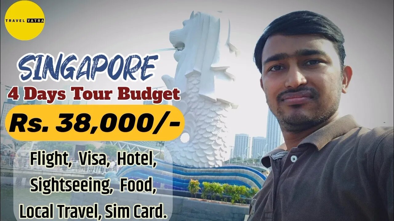 Singapore Tour Plan Itinerary & Budget | Singapore 4D/3N Complete Tour within 38K - Including Flight