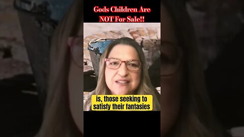 Gods Children Are Not For Sale