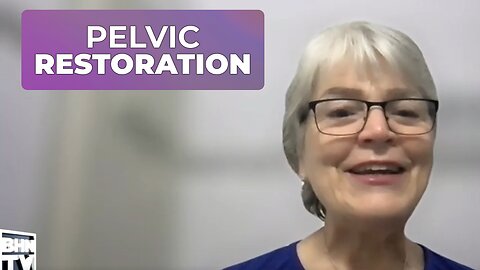 PELVIC RESTORATION SHOW