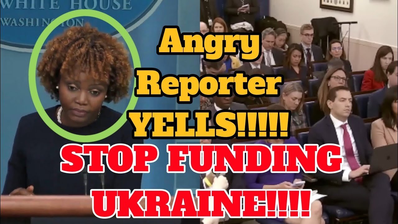 OUTRAGE AS REPORTER ANGRILY ATTACKS KARINE JEAN-PIERRE ON EXCESSIVE SPENDING ON UKRAINE!!!