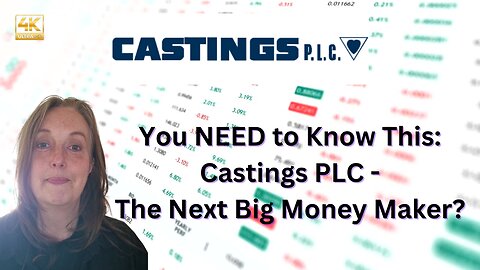 You NEED to Know This: Castings PLC - The Next Big Money Maker? #investing #moneytips