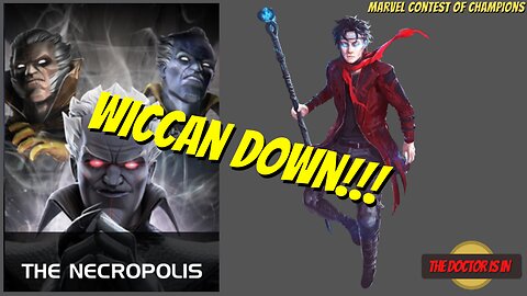 Necropolis Wiccan Goes Down Like a Clown in MCOC