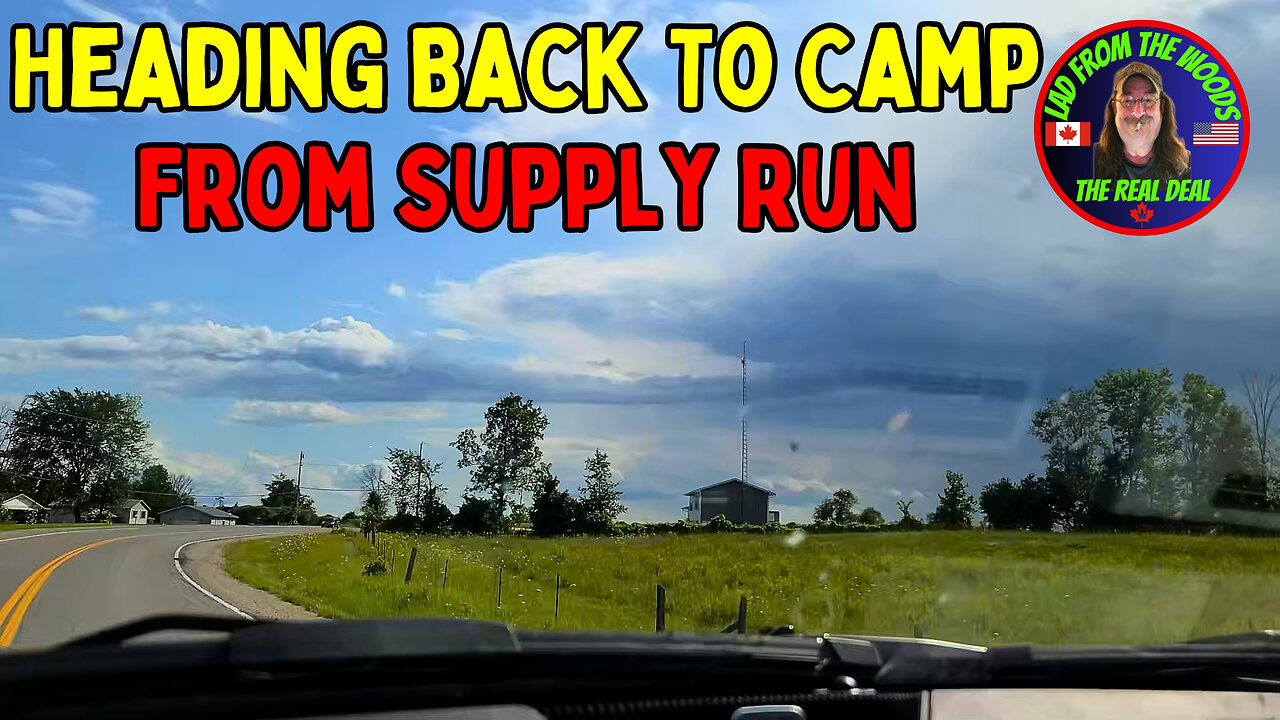 07-30-23 | Heading Back To Camp From Supply Run | The Lads Vlog-004