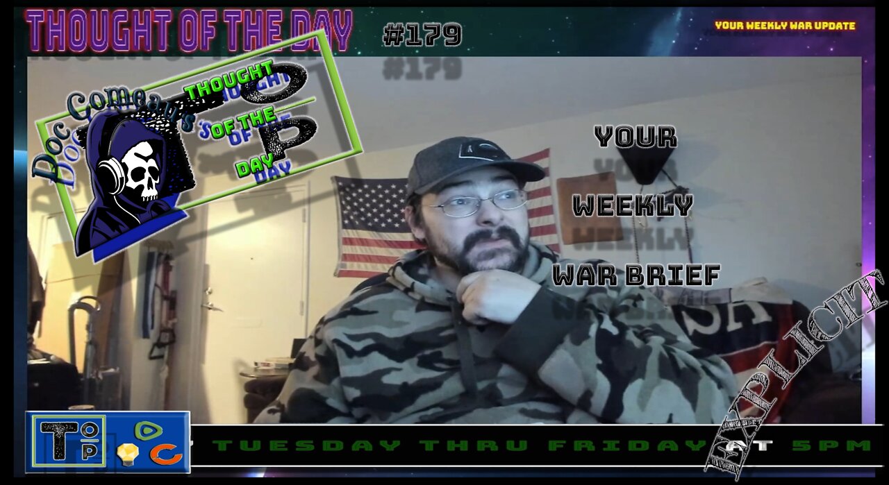 179 Your Weekly War Brief (Explicit)