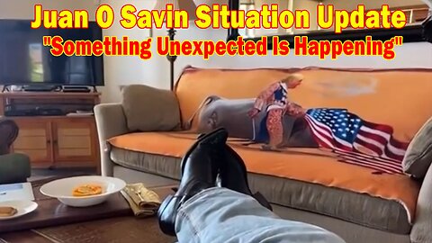 Juan O Savin Situation Update 10/6/23: "Something Unexpected Is Happening"