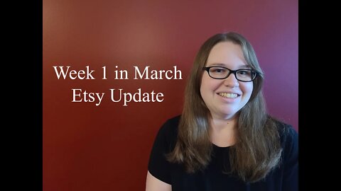 Weekly Etsy Shop Update (First week of March)