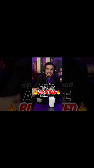 Advice Goes Wrong #roast