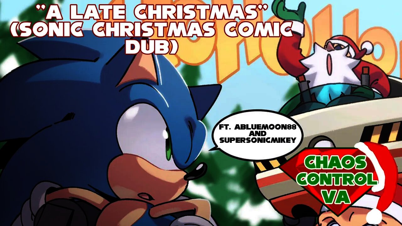 ''A Late Christmas'' by Kohane01 (Sonic Christmas Comic Dub)