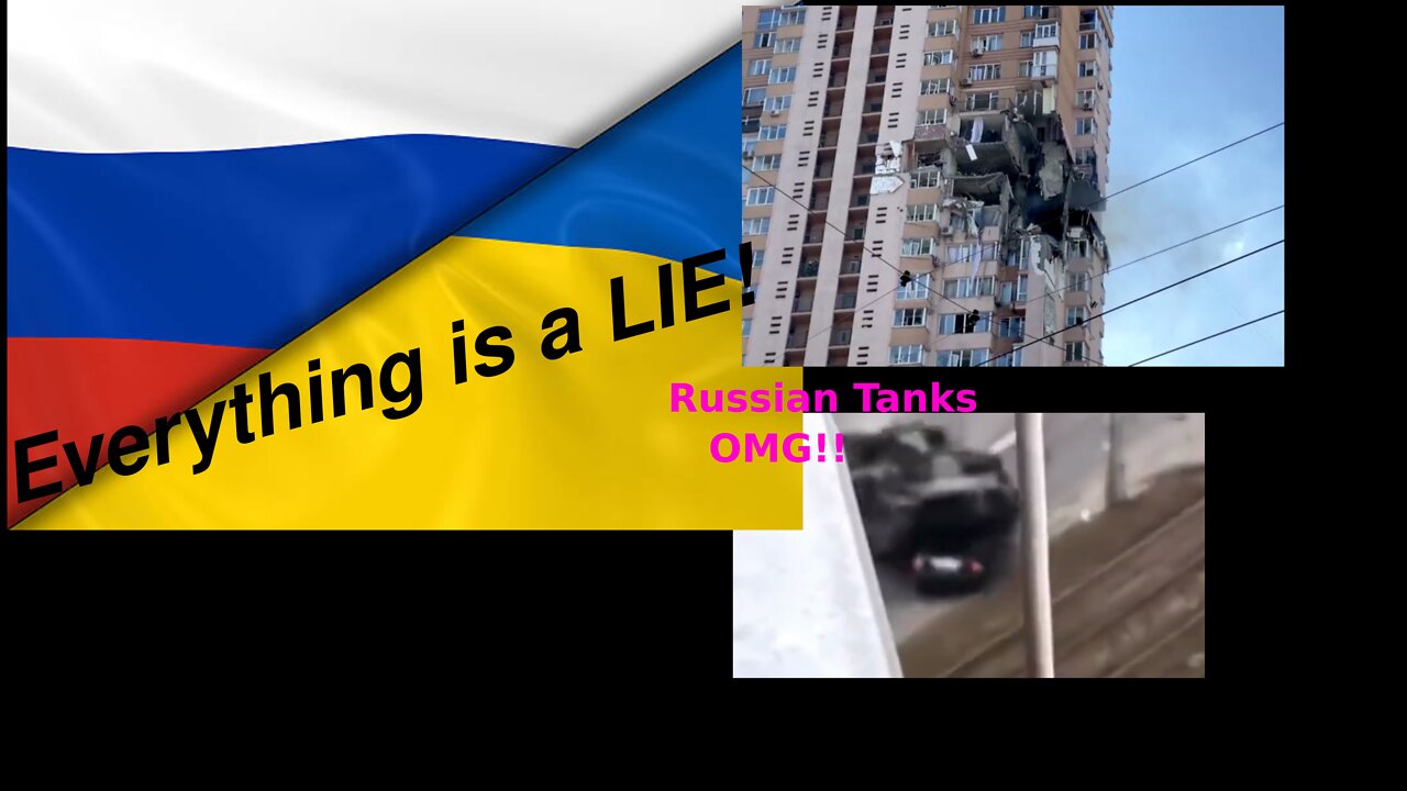 Russia and Ukraine : Everything is a LIE! : Part 1