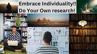 Embrace individuality!! By Doing Your own Research!!