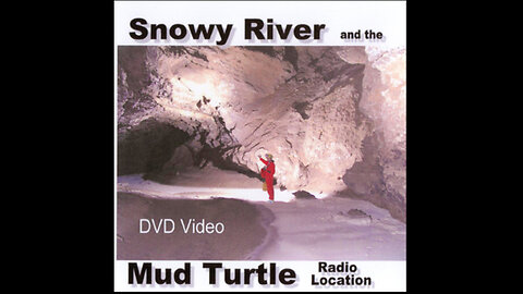 Snowy River and the Mud Turtle RadioLocation